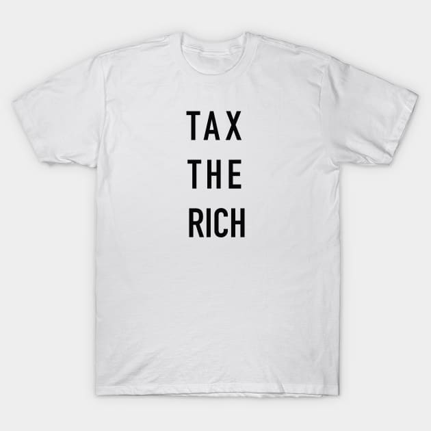 Tax the rich T-Shirt by PG Illustration